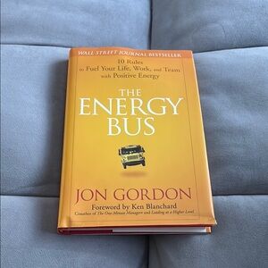 The Energy Bus Hardcover Book